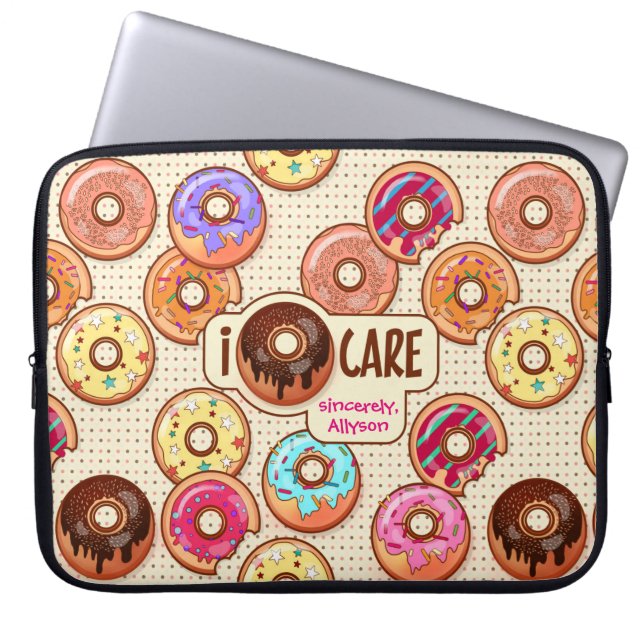 I Doughnut Care Cute Funny Doughnut Sweet Treats L Laptop Sleeve (Front)