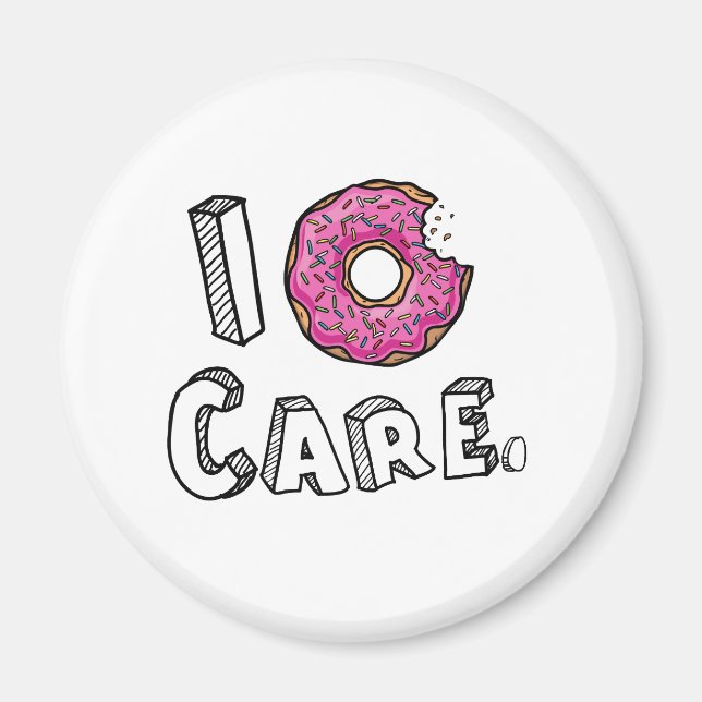 I Doughnut Care Funny Magnet (Front)