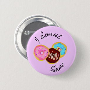 I doughnut share - doughnuts 6 cm round badge