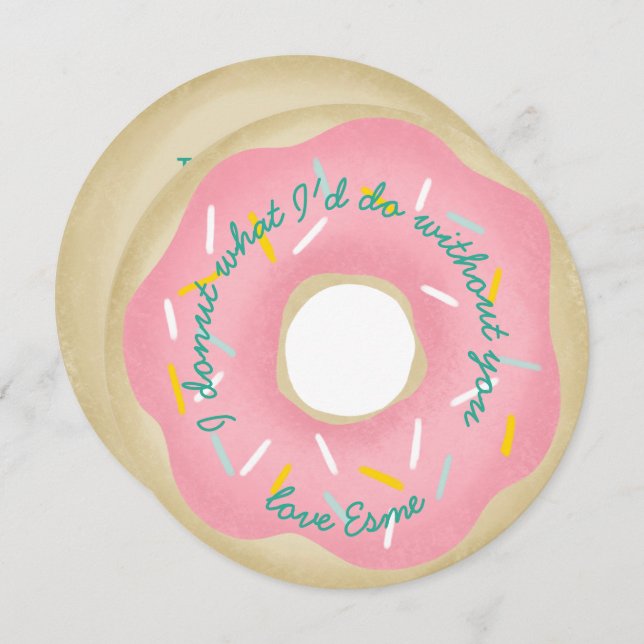 I doughnut what I'd do without you. Invitation (Front/Back)