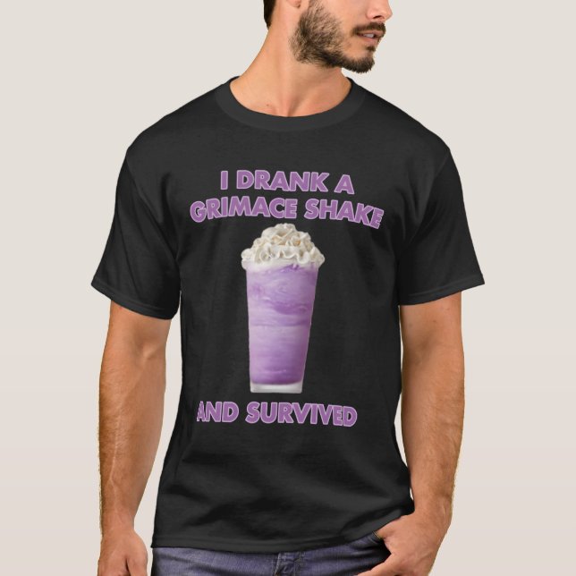 I Drank A Grimace Shake And Survived T-Shirt (Front)