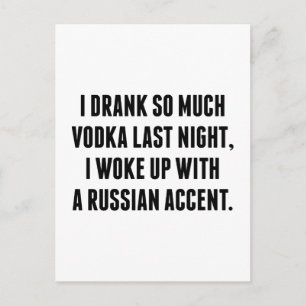 I Drank So Much Vodka Last Night Postcard
