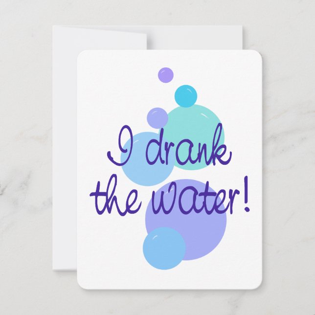 I Drank the Water Pregnancy Announcement (Front)