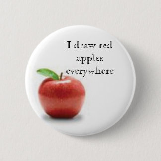 I draw red apples everywhere 6 cm round badge