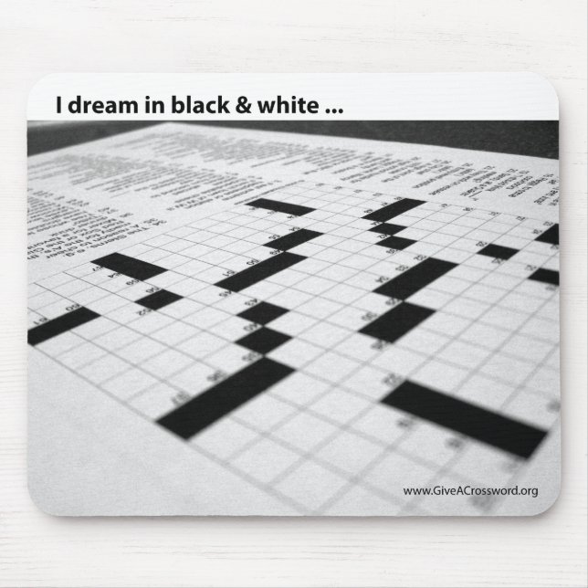 I dream in black and white ... mouse pad (Front)