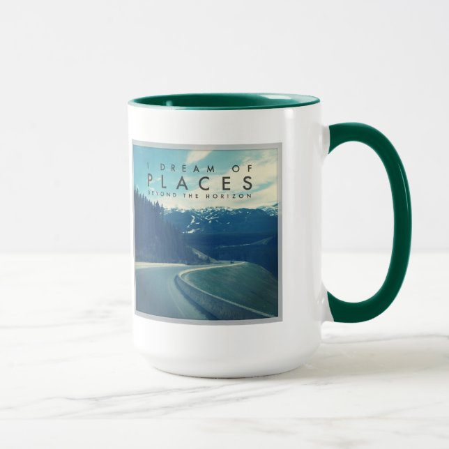 I Dream Of Places Beyond The Horizon Mug (Right)