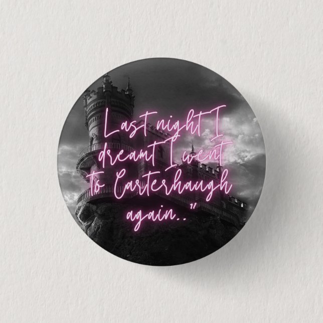 I Dreamt I Went to Carterhaugh Again Button (Front)