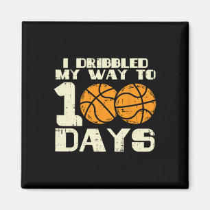I Dribbled My Way 100 Days Bysketll 100th School B Magnet