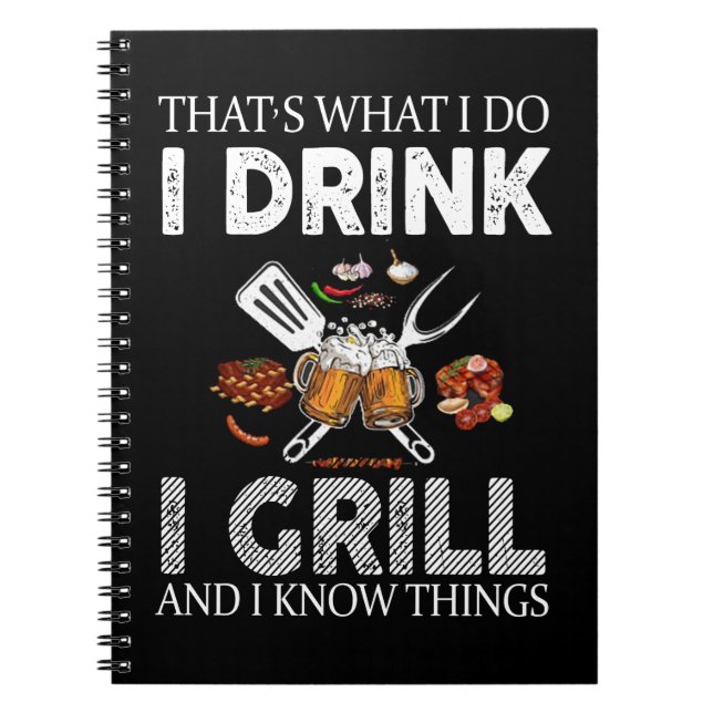 I Drink And Grill Food Custom Gift Notebook (Front)