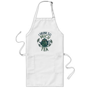 I Drink So Much Tea, Cute Tea Pot Long Apron