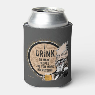 I Drink (to make you more interesting) Can Cooler