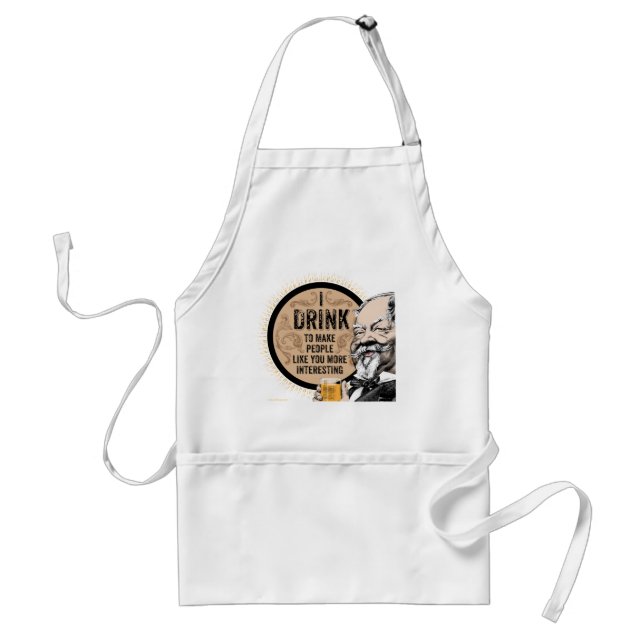 I Drink (to make you more interesting) Standard Apron (Front)