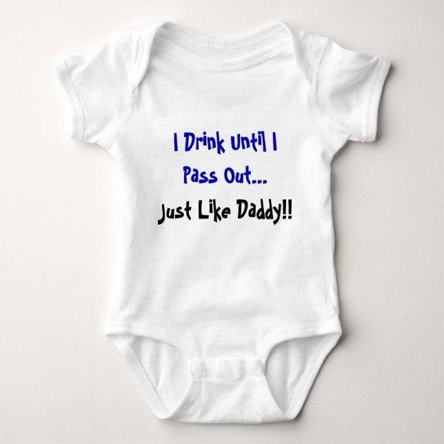 I Drink Until I Pass Out Baby Bodysuit (Front)
