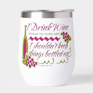 I Drink Wine Funny Quote