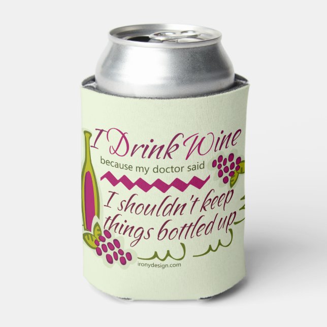 I Drink Wine Funny Quote Can Cooler (Can Front)