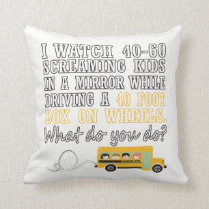 I Drive a School Bus Cushion