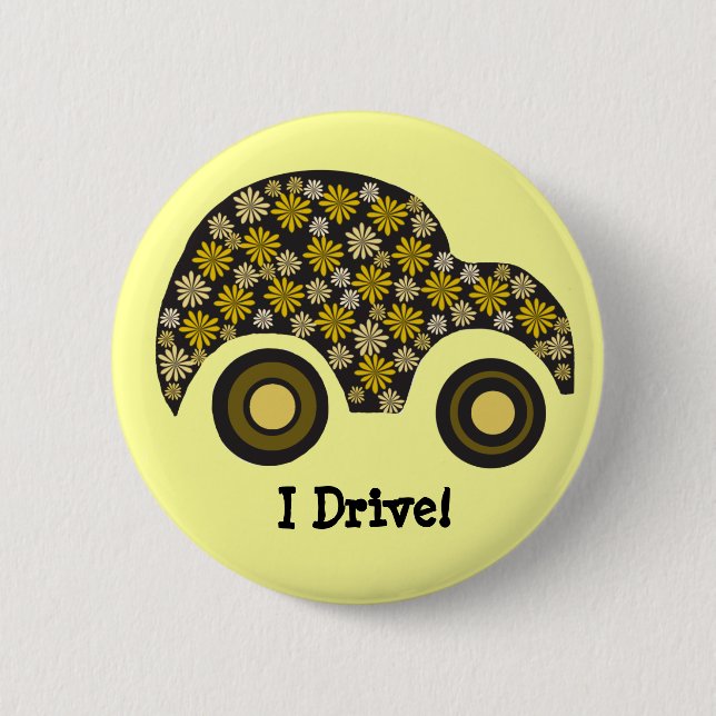 "I Drive" New Driver's Button (Front)