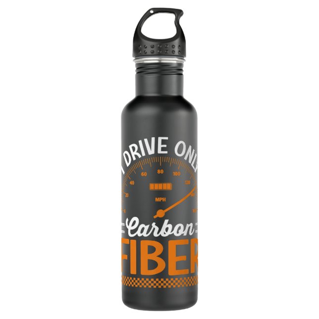 I Drive Only Carbon Fibre Racing Car Driving Drive 710 Ml Water Bottle (Front)