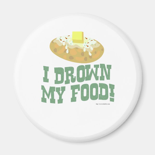 I Drown My Food Fun Food Cartoon Art Magnet (Front)