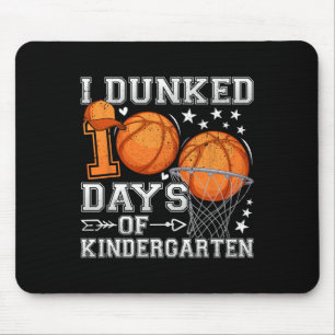 I Dunked 100 Days Of Kindergarten Sketll 100th Day Mouse Pad