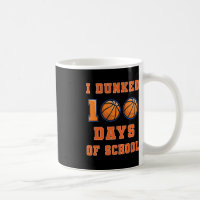 I Dunked 100 Days of School Basketball 100th Day o
