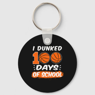 I Dunked 100 Days Of School Basketball  Key Ring