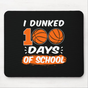I Dunked 100 Days Of School Basketball Mouse Pad