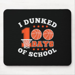 I Dunked 100 Days Of School Bysketbyll 100th Day K Mouse Pad