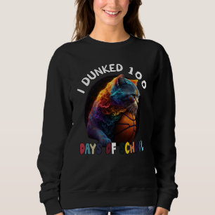 I Dunked 100 Days Of School Cat Basketball 100Days Sweatshirt