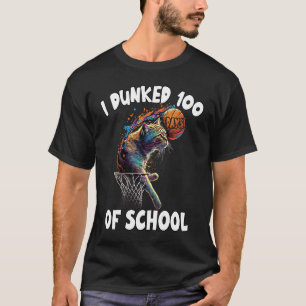 I Dunked 100 Days Of School Cat Basketball 100Days T-Shirt