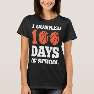 I Dunked 100 Days of School Kids 100th Day Basket T-Shirt