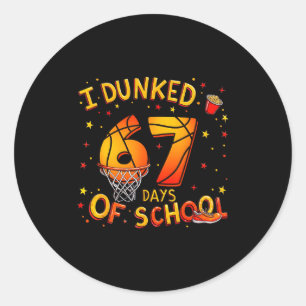 I Dunked 67 Days Of School Basketball Boys Kids Classic Round Sticker