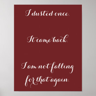 I Dusted Once Poster