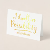 I Dwell In Possibility