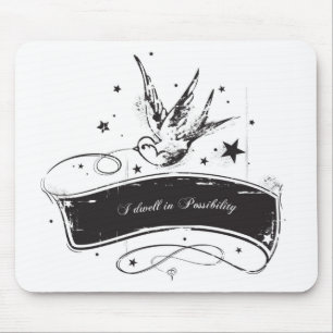 "I Dwell in Possibility" Mouse Pad