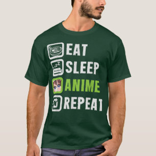 I Eat and Sleep Watch Anime Repeat, Ramen Kawaii  T-Shirt