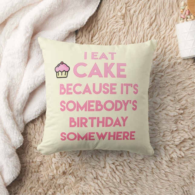 I eat cake! Funny quote Cushion (Blanket)