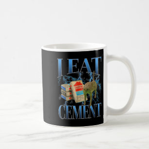 I Eat Cement Cursed Cat Funny Oddly Specific Meme  Coffee Mug