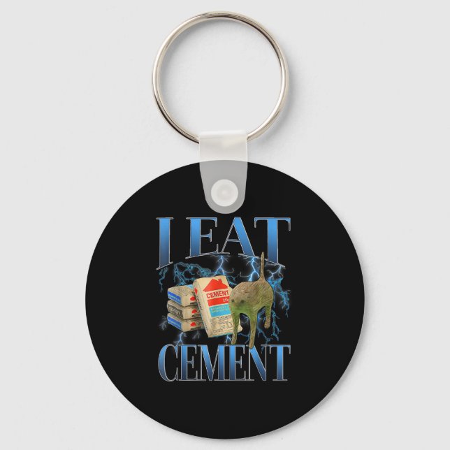I Eat Cement Cursed Cat Funny Oddly Specific Meme  Key Ring (Front)