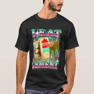 I Eat Cement Funny Cat Meme Absurd Surreal Gen-Z H T-Shirt