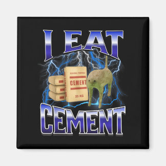 I Eat Cement Funny Cat Meme Internet Memes Funny M Magnet
