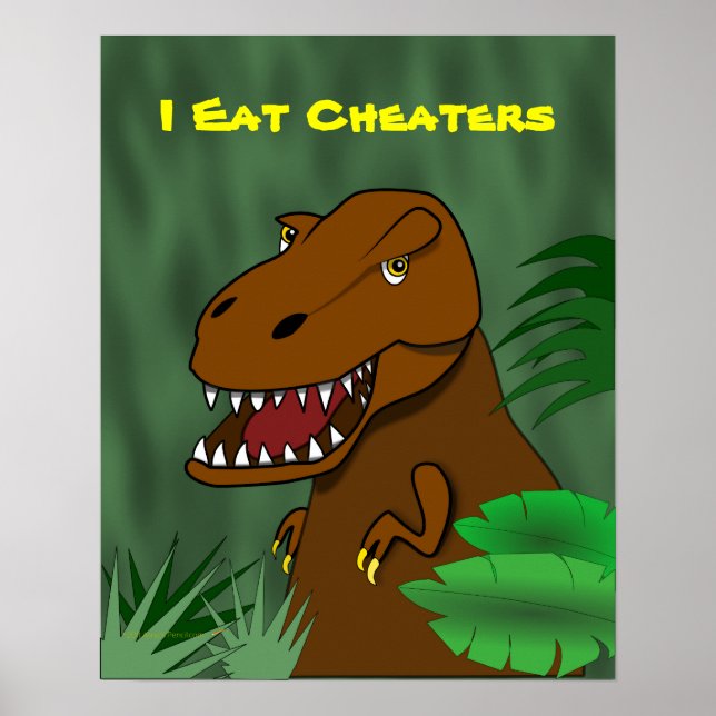 I Eat Cheaters T Rex Dinosaur School Classroom Poster (Front)