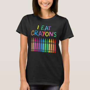I Eat Crayons Funny Saying Artist Colouring Drawin T-Shirt
