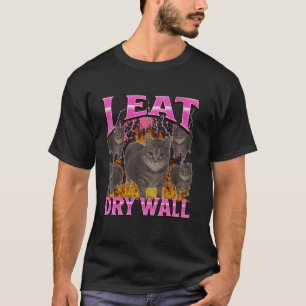 I Eat Dry Wall Funny Oia Oia Cat Meme Bootleg Grap T-Shirt