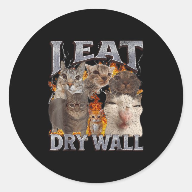 I Eat Drywall Funny Cat Meme Bootleg Graphic  Classic Round Sticker (Front)