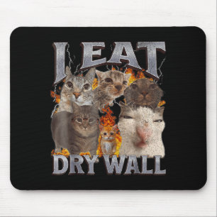 I Eat Drywall Funny Cat Meme Bootleg Graphic Mouse Pad