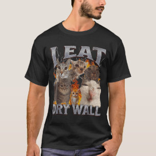 I Eat Drywall Funny Cat Meme Bootleg Graphic T-Shirt