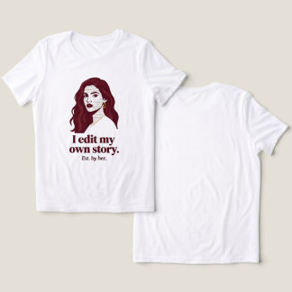 I Edit My Own Story | Literary Feminine T-shirt Tri-Blend Shirt