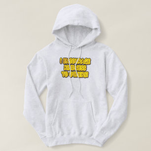 "I ENCOURAGE KINDNESS TO OTHERS!" Cute Design. Buy Hoodie