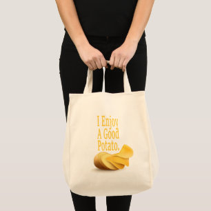 I Enjoy A Good Potato Funny Food Lover Tote Bag